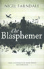 The Blasphemer (Proof Copy) | Nigel Fardale