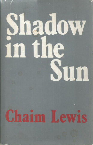 Shadow in the Sun (Inscribed by Author) | Chain Lewis