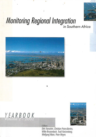 Monitoring Regional Intergration in Southern Africa (Yearbook, 2002, Vol. 2) | Dirk Hansohm, et al.