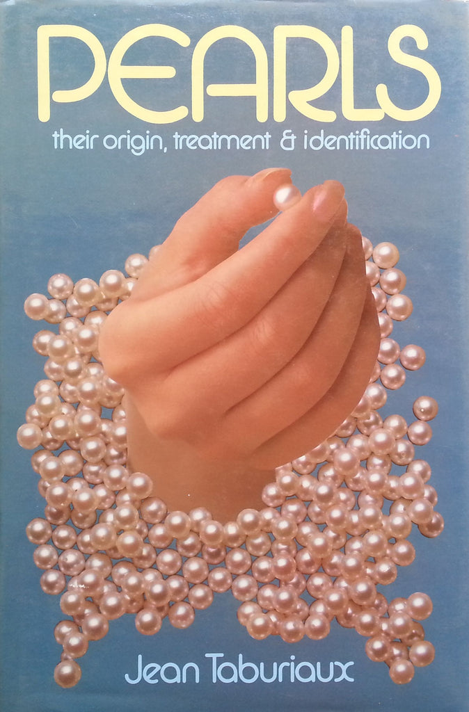 Pearls: Their Origin, Treatment & Identification | Jean Taburiaux