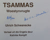 Tsammas: Woestynvrugte (Limited Edition, Signed by Author) | Ulrich Schwannecke