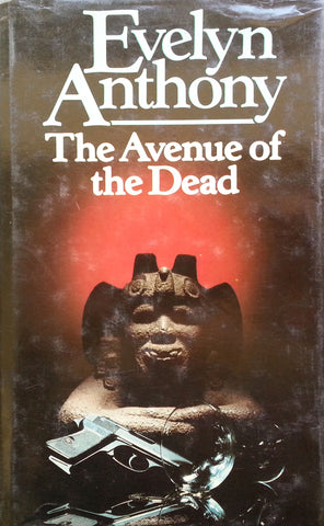The Avenue of the Dead | Evelyn Anthony