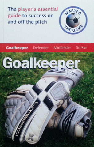 Goalkeeper | Paul Broadbent & Andrew Allen