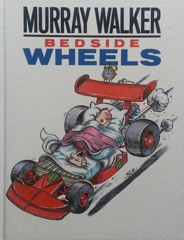 Bedside Wheels | Murray Walker