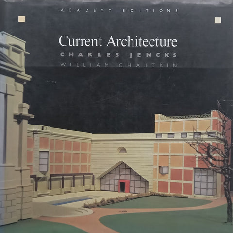 Current Architecture | Charles Jencks & William Chaitkin