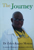 The Journey: A Memoir, Phokeng to Medunsa to Ellis Park (Inscribed by Author) | Zakes Kagiso Motene