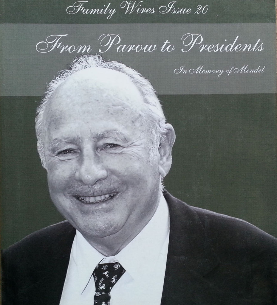 From Parow to Presidents: In Memory of Mendel (With DVD)