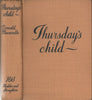Thursday's Child (First Edition of Author's First Book, 1941) | Donald Macardle