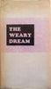 The Weary Dream (Limited Edition, Printed on Goatskin Parchment) | D. R. Atchimovitch