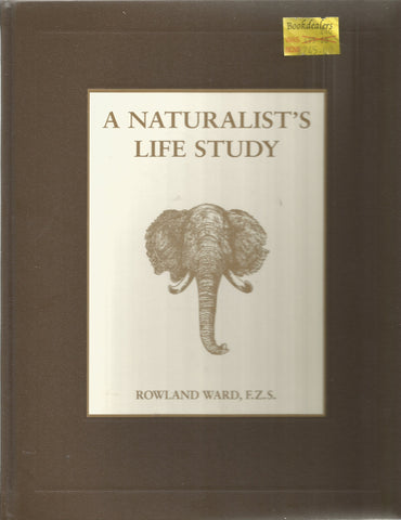 A Naturalist's Life Study in the Art of Taxidermy | Rowland Ward, F.Z.S.