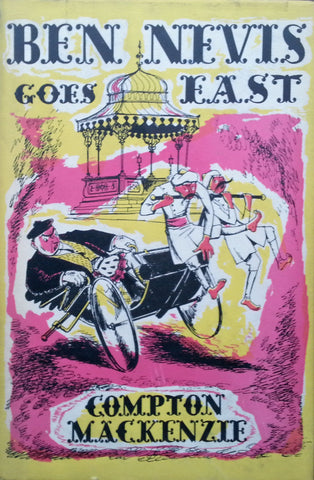 Ben Nevis Goes East (First Edition, 1954) | Compton Mackenzie