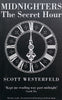 Midnighters: The Secret Hour (Proof Copy) | Scott Westerfeld