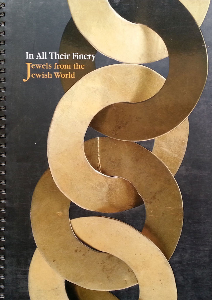 In All Their Finery: Jewels from the Jewish World | Alia Ben-Ami (Ed.)