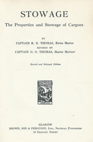 Stowage: The Properties and Stowage of Cargoes | R. E. Thomas & O. O. Thomas