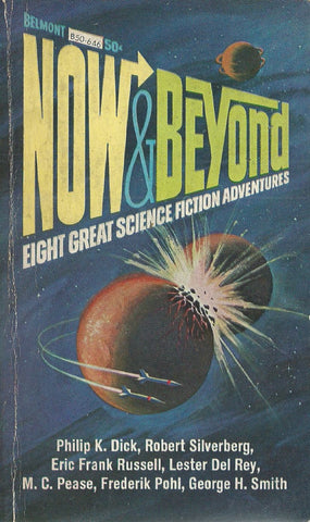 Now & Beyond: Eight Great Science Fiction Stories | Philip K. Dick, et al.