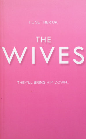 The Wives (Uncorrected Proof) | Lauren Weisberger