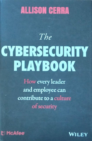 The Cybersecurity Handbook: How Every Leader and Employee can Contribute to a Culture of Security | Allison Cerra