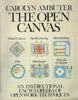 The Open Canvas: An Instructional Encyclopedia of Openwork Techniques | Carolyn Ambuter