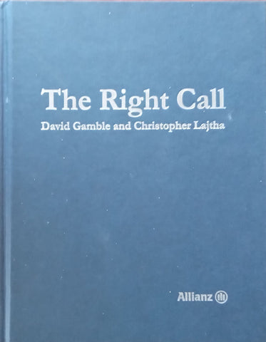 The Right Call (Inscribed by Co-Author) | David Gamble & Christopher Lajtha