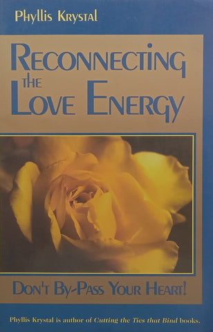 Reconnecting the Love Energy | Phyllis Krystal