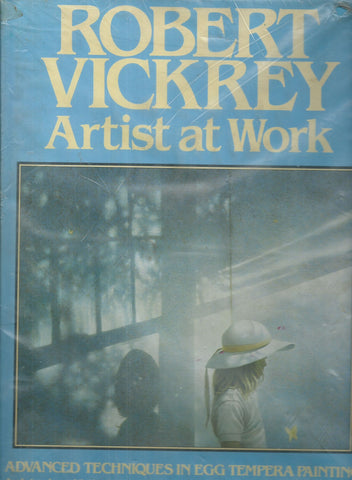 Robert Vickrey: Artist At Work (Inscribed by Artist) | Robert Vickrey