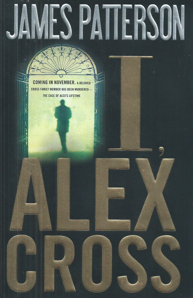I, Alex Cross & Alex Cross' Trial (2 Proofs in 1 Volume) | James Patterson