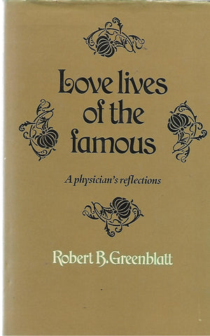 Love lives of the famous | Robert R. Greenblatt