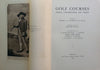 Golf Courses: Design, Construction and Upkeep (Published 1950) | Martin A. F. Sutton (Ed.)