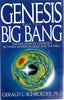 Genesis and the big bang | Gerald L. Schroeder , PH.D.