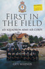 First in Field: 651 Squadron Army Air Corps | Guy Warner