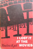 I Lost it at the Movies (First UK Edition, 1966) | Pauline Kael