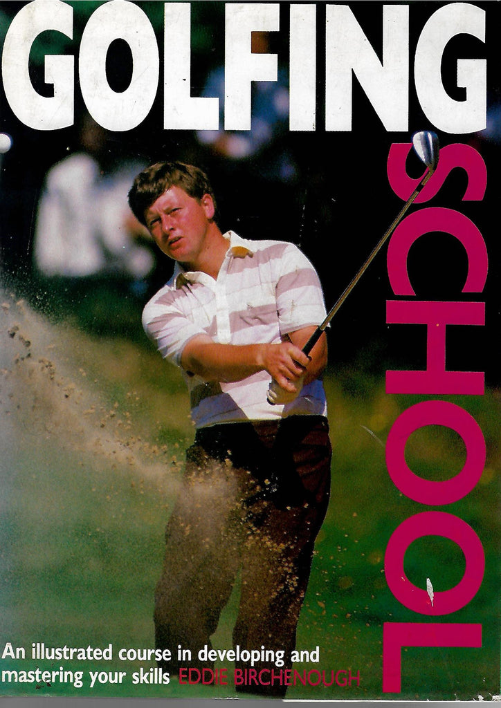 Golfing school | Eddie Birchennough