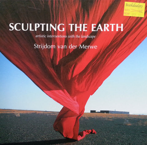 Sculpting the Earth: Artistic Interventions with the Landscape | Strijdom van der Merwe