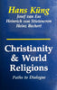 Christianity & World Religions: Paths to Dialogue | Hans Kung, et al.