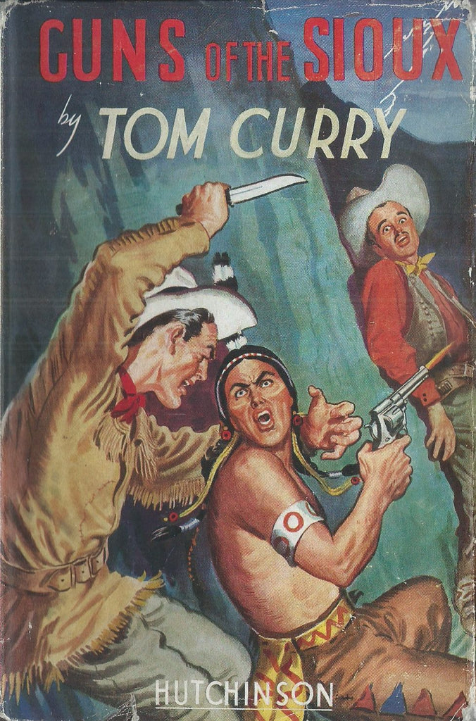 Guns of the Sioux | Tom Curry