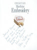 Creative Machine Embroidery (Inscribed by Author) | Bev Yates