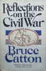 Reflections of the Civil War | Bruce Catton