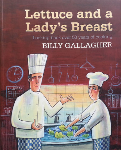 Lettuce and a Lady's Breast (Signed by Author) | Billy Gallagher