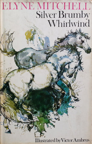 Silver Brumby Whirlwind (First Edition, 1973) | Eleyne Mitchell