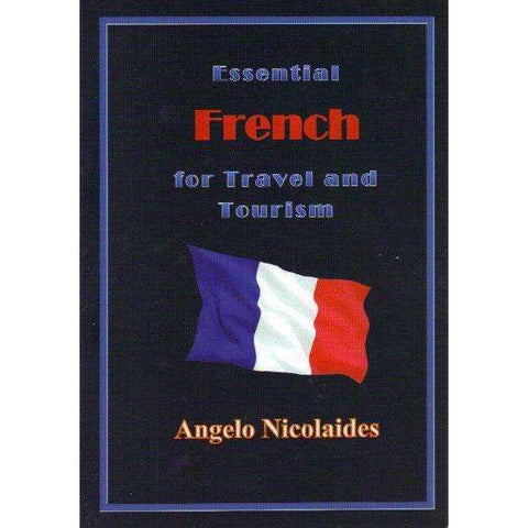 Essential French for Travel and Tourism | Angelo Nicolaides