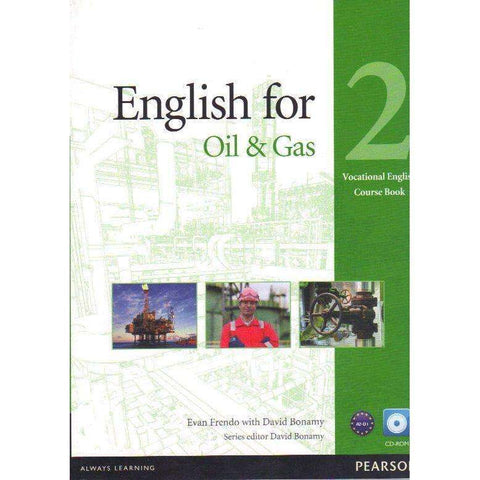 English for Oil & Gas 2 (With CD Rom) Vocational English Course Book | Evan Frendo With David Bonamy