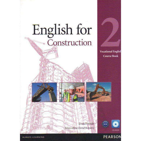 English for Construction: 2 Vocational English Course Book (With CD Rom) | Evan Frendo
