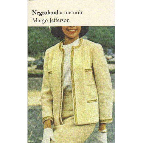 Negroland: A Memoir | Margo Jefferson
