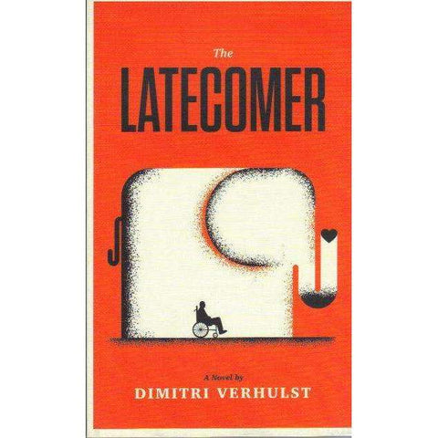 The Latecomer | Dimitri Verhulst