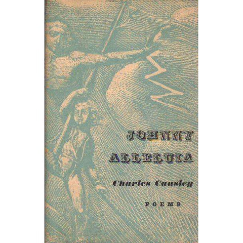 Johnny Alleluia: (With Author's Inscription) Poems | Charles Causley