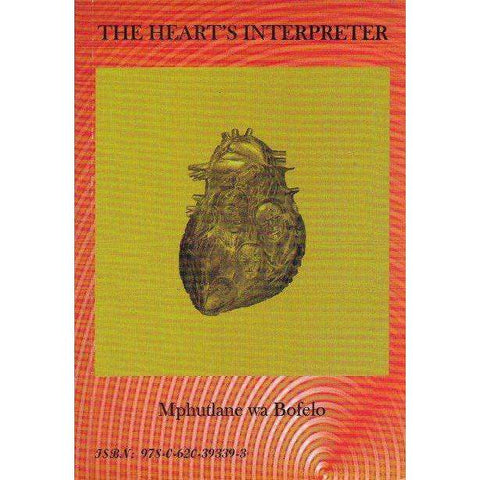 The Heart's Interpreter | Mphutlane wa Bofelo