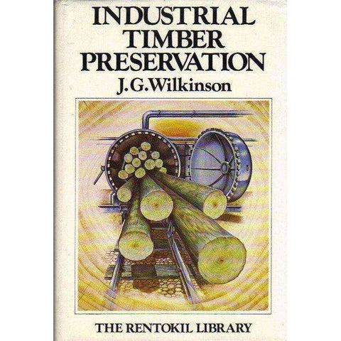 Industrial Timber Preservation | J.G. Wilkinson
