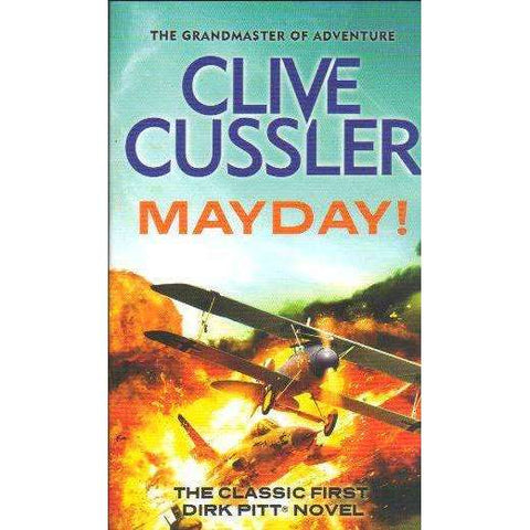 Mayday! (The Classic First Dirk Pitt Novel) | Clive Cussler