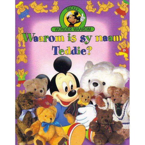 Mickey Wonder Waarom: (Afrikaans) Waarom is sy Naam Teddie? | Rosemary McCormack