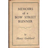 Bookdealers:Memoirs of a Bow Street Runner | Henry Goddard